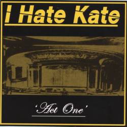 I Hate Kate : Act One
